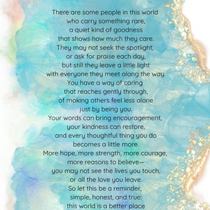 May include: A rectangular print featuring the text BECAUSE OF YOU followed by a poem about kindness and impact. The background is a watercolor wash of light blue and teal with a decorative gold foil-like edge on the right side of the design.