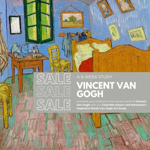 Van Gogh Art Study | Montessori-Inspired 6-Week Art Curriculum | Homeschool Printable | Van Gogh Paintings | Art Appreciation for Kids
