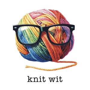 Knit Wit Nerdy Yarn Lover Unsex T-Shirt Gift for Knitters, Crocheters, Crafters