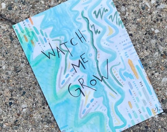 Watch Me Grow 5x7" Watercolor Typography Print