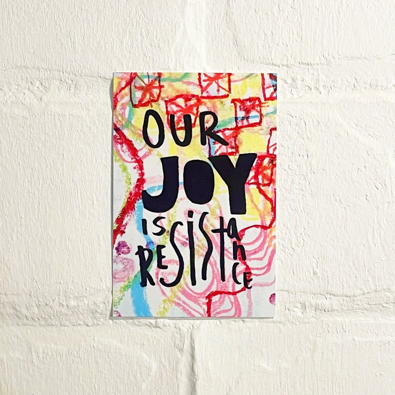 Our Joy Is Resistance Print 4x6 Trans Pride Art Queer Pride Art Liberation Pride Art Trans Pride Gift Abstract Text Art LGBTQ image 3