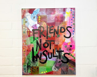 Friends Not Insults Original Multimedia Painting • Colorful Maximalist Decor • Colorful Animal Art • Funny Art