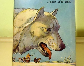 Silver Chief to the Rescue 1937 First Edition by Jack O'Brian