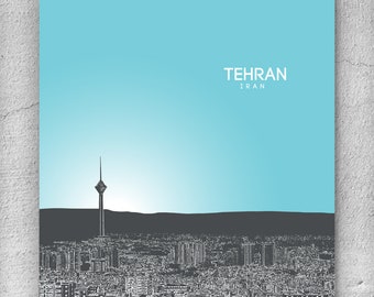 May include: A poster featuring a stylized illustration of Tehran, Iran. The image showcases the city skyline in grayscale, with the Milad Tower prominently displayed. The sky is a gradient of light blue. The text "TEHRAN IRAN" is in white.