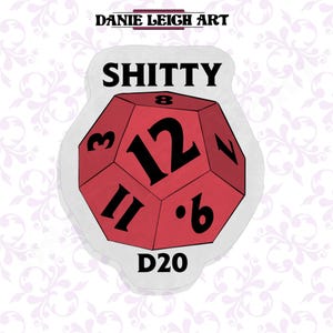 Shitty D20 - W12 - Sticker