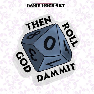 Dann rolle God Dammit Aufkleber