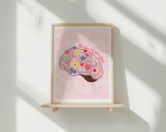 Be Kind to your Mind - A4 print