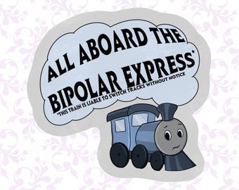 Alle einsteigen in den Bipolar-Express! - Lustiger Aufkleber - Mental Gesundheit