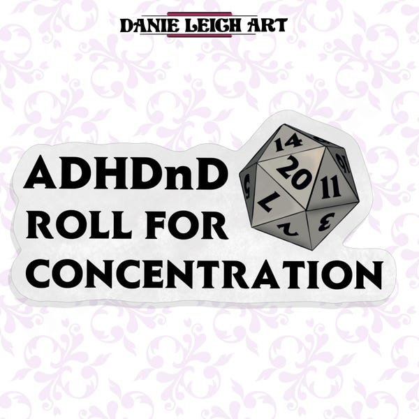 ADHDnD - DnD ADHD - Rol voor concentratie - grappige sticker
