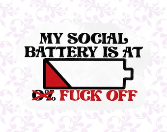 Social Battery - Funny Sticker
