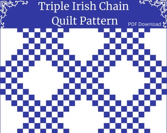 Triple Irish Chain PDF Download / Easy Quilt Pattern /Detailed Instructions / Tons of Illustrations / 4 Sizes - Lap, Twin, Queen, King Quilt