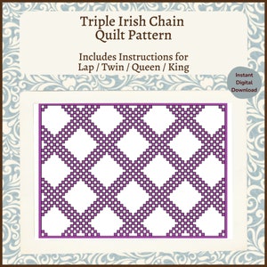 Triple Irish Chain Easy Quilt Pattern / PDF Download /Detailed Instructions / Tons of Illustrations / 4 sizes Lap, Twin, Queen, King Quilt image 3