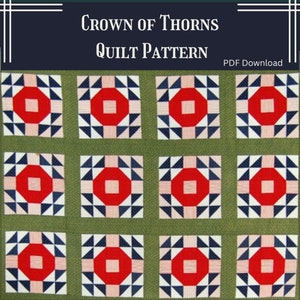 Crown of Thorns Quilt Pattern / PDF Download / Easy Quilt Pattern for Beginner Quilters / Lap Quilt, Twin Quilt, Queen Quilt, King Quilt