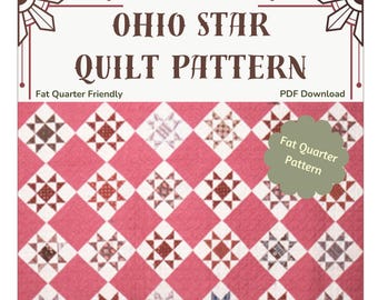 May include: A quilt pattern for an Ohio Star quilt. The pattern is fat quarter friendly and includes a PDF download. The quilt is made up of pink and white squares with a star design in the center of each square.