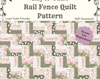 Layer Cake Rail Fence Quilt Pattern: Easy Quilt Pattern, Beginner Quilt Pattern, Layer Cake Quilt Pattern,  PDF Digital Download Pattern