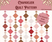 Chandelier Quilt Pattern, Fat Quarter Quilt Pattern, Easy Quilt Pattern, Lap, Twin, Queen Quilt, King Size Quilt,  PDF Digital Download