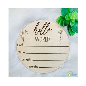 Wooden Newborn Stats Sign, Hello World Engraved Wood Plaque, New Baby Birth Sign, Newborn Reveal Announcement, Photo Prop, Baby Shower Gift