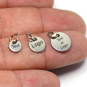 Custom  Jewelry Logo , Stainless Steel Round Charms With Jump Rings  , Brand Jewelry Logo , 6 mm /8 mm / 10 mm , Jewelry Tag L51