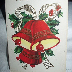 Greeting Card Holiday Merry Christmas Red Bells and Green Holly Vintage Used Card