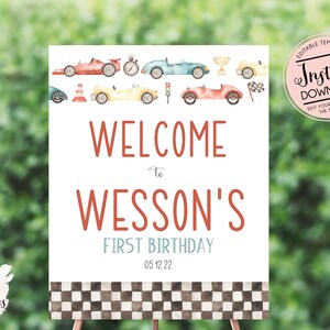 May include: A welcome sign for a first birthday party, featuring watercolor illustrations of race cars and a checkered flag. The sign reads "Welcome to Wesson's First Birthday" with the date 05.12.22. Includes a pink circle with the text "Instant Download".