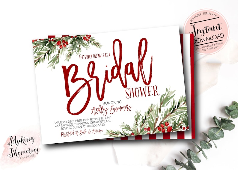 May include: A white invitation with red text and watercolor greenery, announcing a bridal shower. The text reads "Let's deck the halls at a Bridal Shower" and includes the honoree's name, date, time, and RSVP information. A pink circle with the words "Instant Download" is in the upper right corner.