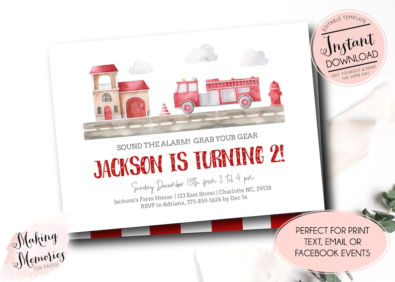 May include: Red and white printable birthday invitation with a watercolor illustration of a fire truck, fire station, and a fire hydrant. The text reads "Sound the alarm! Grab your gear. Jackson is turning 2! Sunday December 15th from 2 til 4 pm. Jackson's Farm House 123 East Street | Charlotte NC, 29138. RSVP to Adriana, 773-859-1626 by Dec 14."