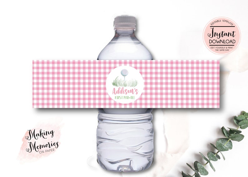 May include: Pink and white gingham water bottle label with a green and white golf ball graphic and the text "Addison's First Par-Tee".