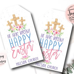 May include: Two printable Easter gift tags with a watercolor design of crosses, flowers, and the text "He Has Risen! Happy Easter" and "Hillside Church".