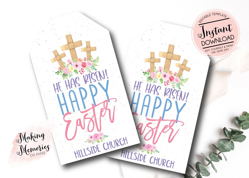 May include: Two printable Easter gift tags with a watercolor design of crosses, flowers, and the text "He Has Risen! Happy Easter" and "Hillside Church".