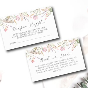 May include: Two printable cards with floral designs. The first card says "Diaper Raffle" and asks guests to bring a pack of diapers to enter a raffle. The second card says "Book in Lieu" and asks guests to bring a book instead of a card.