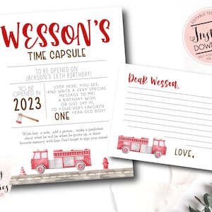May include: A time capsule set for Wesson's 18th birthday, with the text "Wesson's Time Capsule." Includes a note and a card with a firetruck illustration. The time capsule is to be opened in 2023.