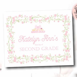 Bow First Day of School Sign, Editable Back to School Sign, Printable First Day of School, Preppy flowers, Instant First day of school