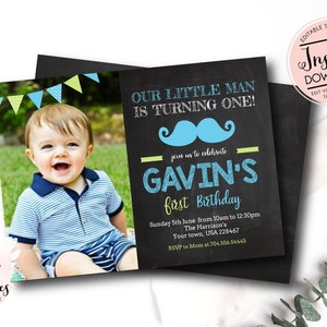 May include: A blue and green chalkboard style first birthday party invitation with a photo of a baby boy. The invitation says "Our little man is turning one!" and "Join us to celebrate Gavin's first birthday".