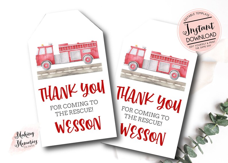 May include: Two red and white thank you tags with a watercolor illustration of a red fire truck. The text on the tags reads "Thank you for coming to the rescue! Wesson".