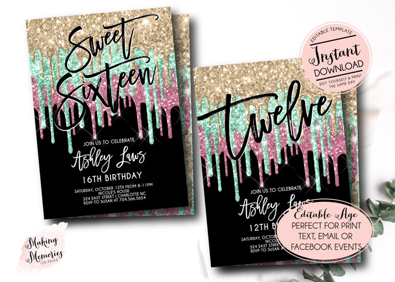 May include: Editable birthday party invitation template with a glittery gold, pink, and green drip design. The text says "Sweet Sixteen" and "Ashley Laws 16th Birthday".