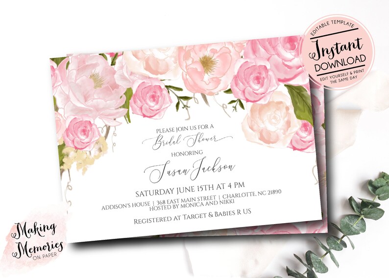 May include: A printable bridal shower invitation with a pink floral design. The invitation reads "Please join us for a Bridal Shower honoring Susan Jackson. Saturday June 15th at 4 PM. Addison's House 368 East Main Street | Charlotte, NC 28190. Hosted by Monica and Nikki. Registered at Target & Babies R Us."