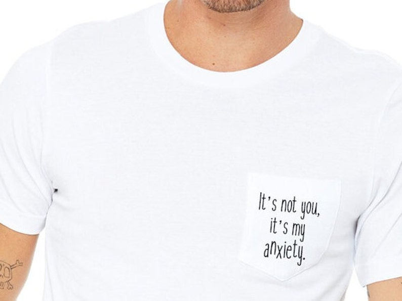 It's Not You, It's My Anxiety Unisex Pocket T-Shirt image 1