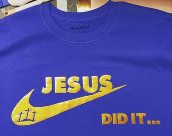 Jesus Did It T-Shirt
