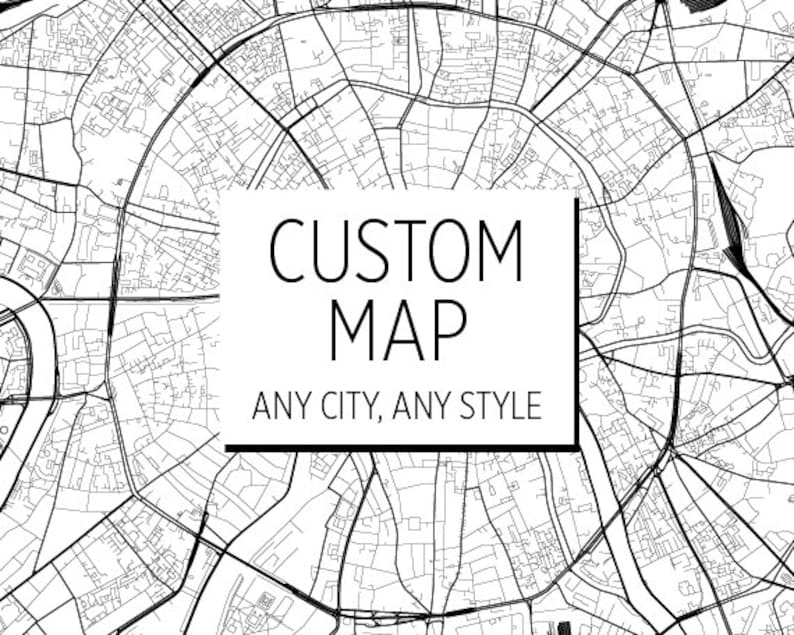 Custom Map Print Custom City Map Choose Your City Map Print image 1