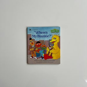 Vintage Sesame Street Gard Back Book Wheres My Blankie Toddler Book Story by Anna Dickson and Pictures by Carol Nicklaus Sesame Street Book