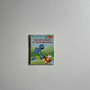 Vintage Childrens Book Sesame Street Little Golden Book Grovers Guide to Good Manners by Contance Allen 1992 Pictures by David Prebenna