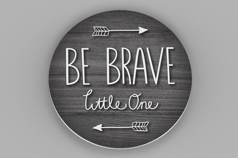 Round nursery sign be brave little one nursery decor  etsy