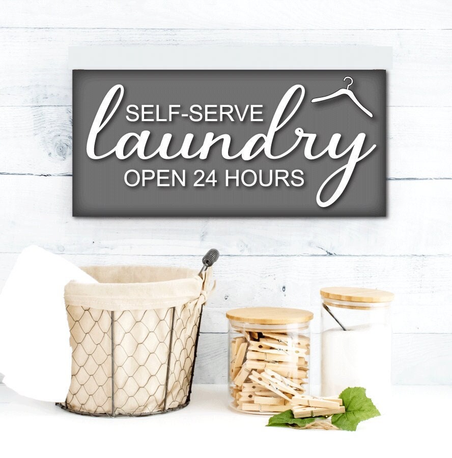 Self Serve Laundry Sign: 24 Hour Laundry Room Decor - Etsy