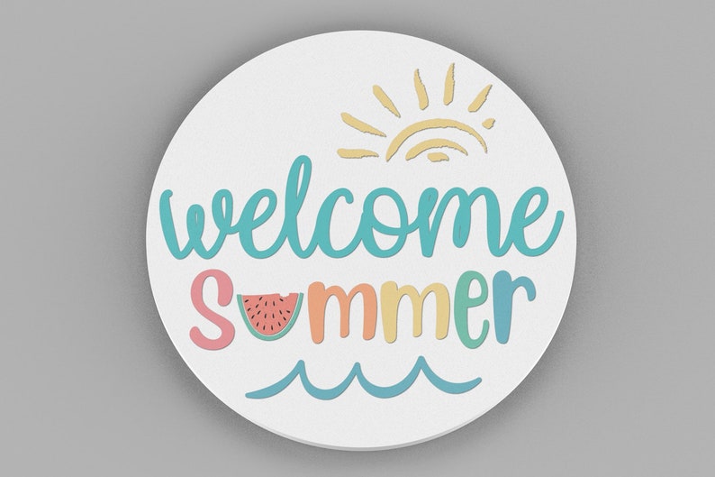 May include: A white round sign with the text "welcome summer" in colorful lettering. The sign features a sun, a watermelon slice, and wavy lines to represent the ocean.