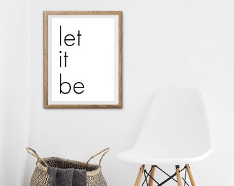 Beatles, Let it be, Large digital print, poster, motivational typography, wall art, minimalist, Instant download print