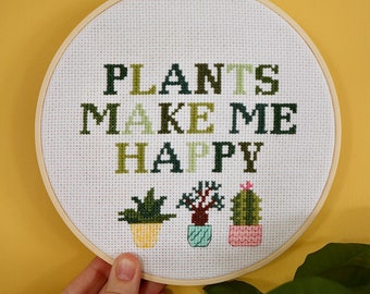 Plants Make me Happy Cross Stitch Kit | Plant Lover | Beginners Kit | House Plants | Aloe Vera | Cactus | Ginseng Ficus