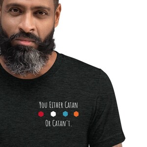 Catan or Catan&#39;t Tee