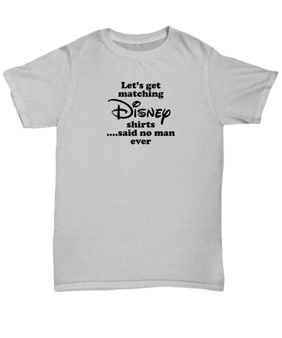let's get matching disney shirts
