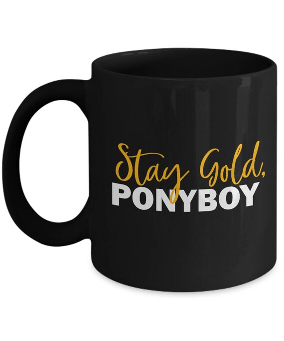 Die Aussenseiter Bleiben Gold Ponyboy Becher Geschenk Buch Film Etsy