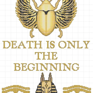 Death is Only the Beginning cross stitch - The Mummy (1999) - Scarab, Anubis, Eye of Horus extra large cross stitch pattern